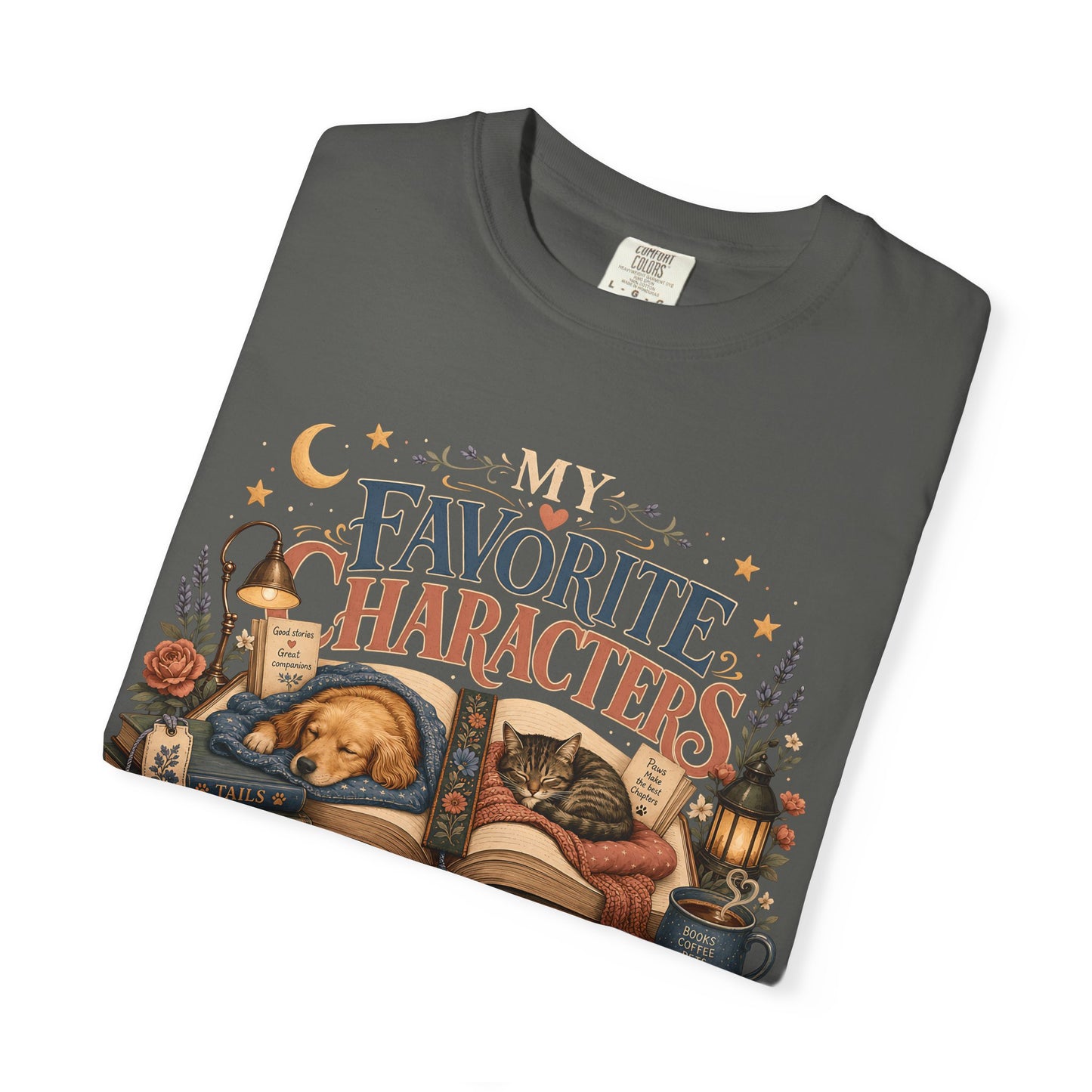 My Favorite Characters Live With Me — Cute Pet Lover Cottage T-Shirt