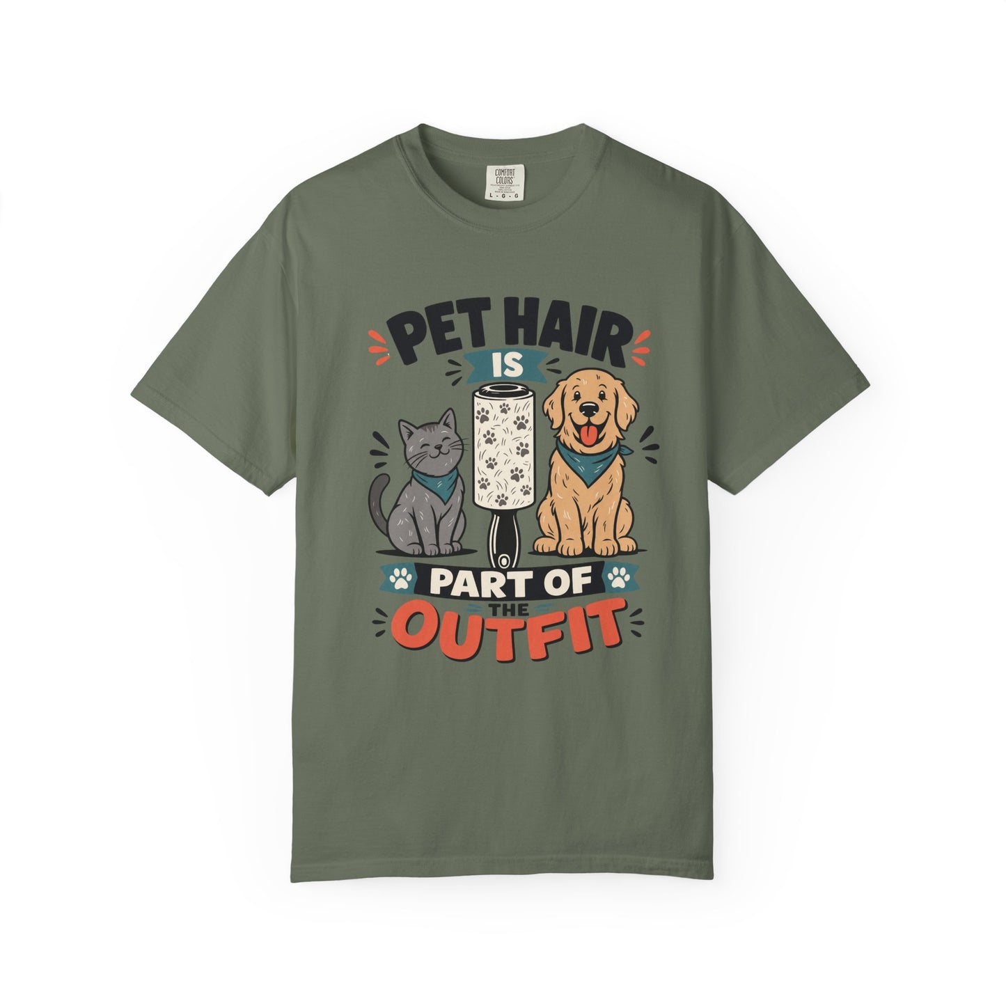 Pet Hair Is Part of the Outfit  - Cute Pet Lover T-Shirt