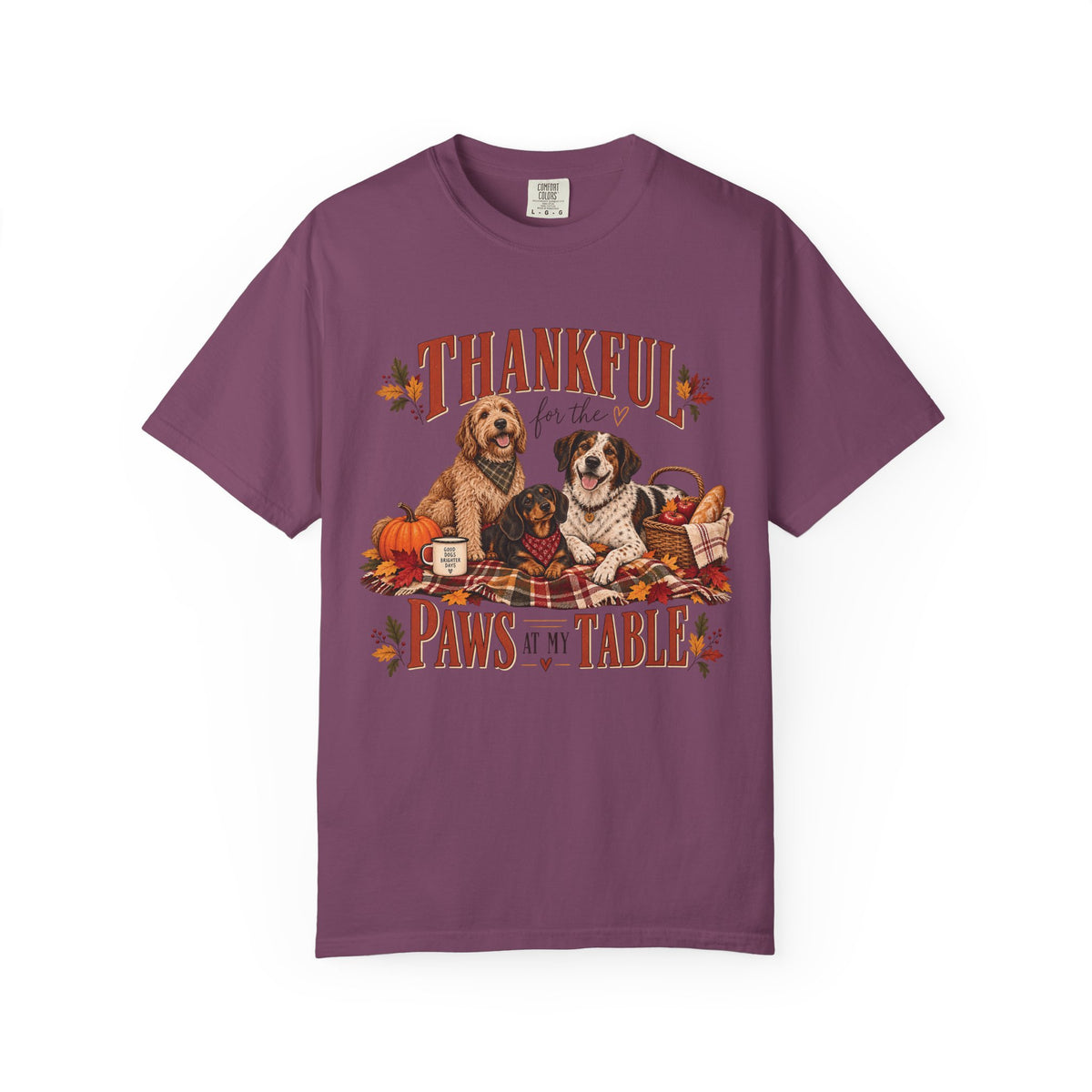 Thankful for the Paws at My Table T-Shirt – Thanksgiving Dog Lover Tee