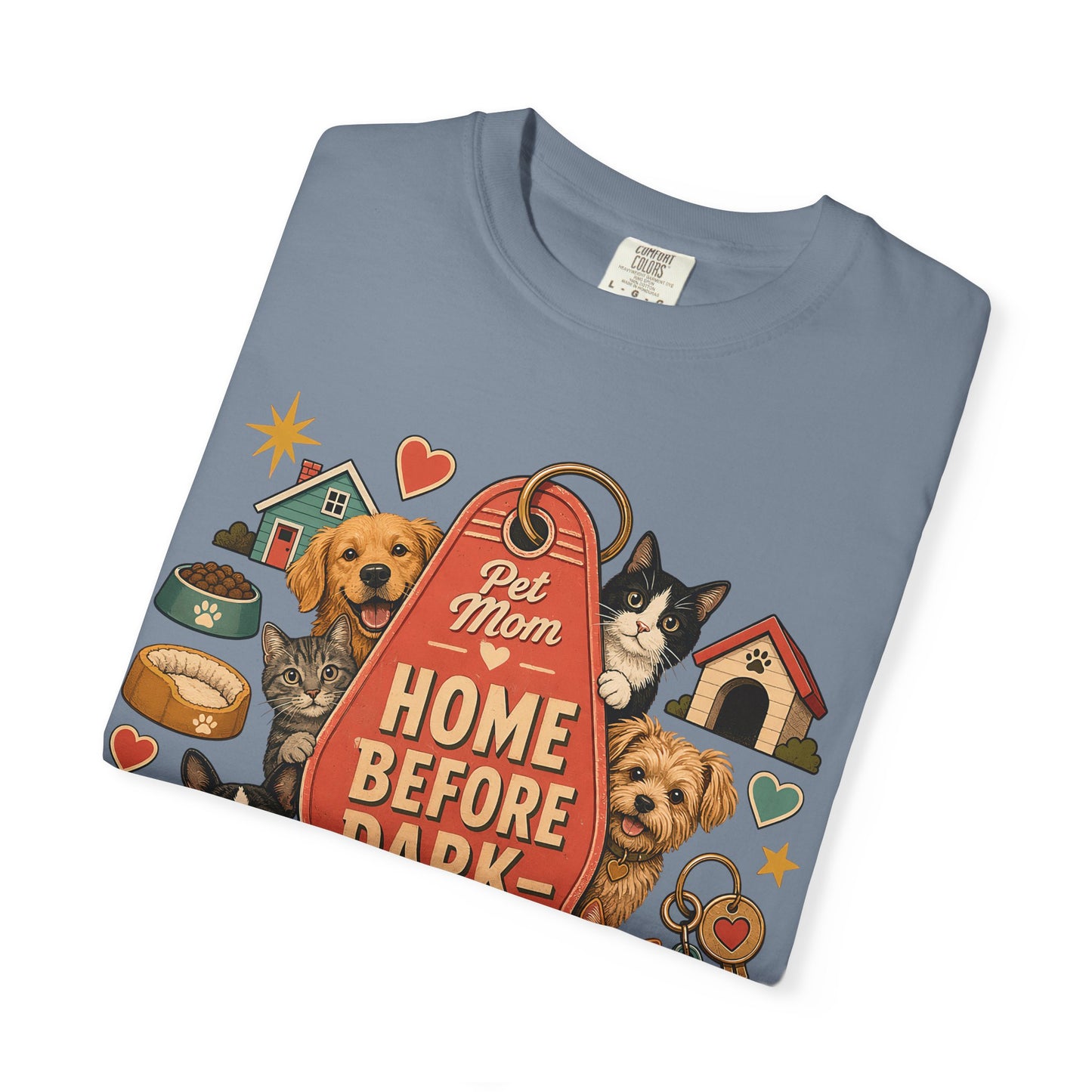 Home Before Dark Pet Mom — Cute Pet Lover T-Shirt