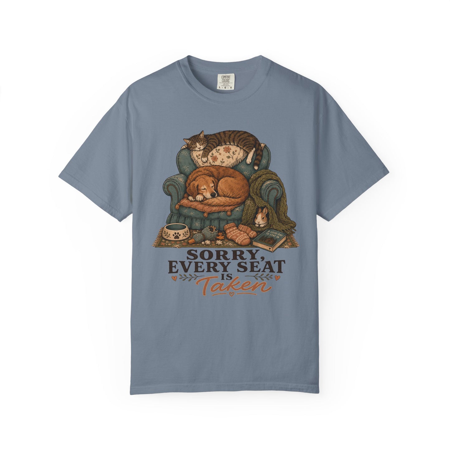 Sorry Every Seat Is Taken T-Shirt