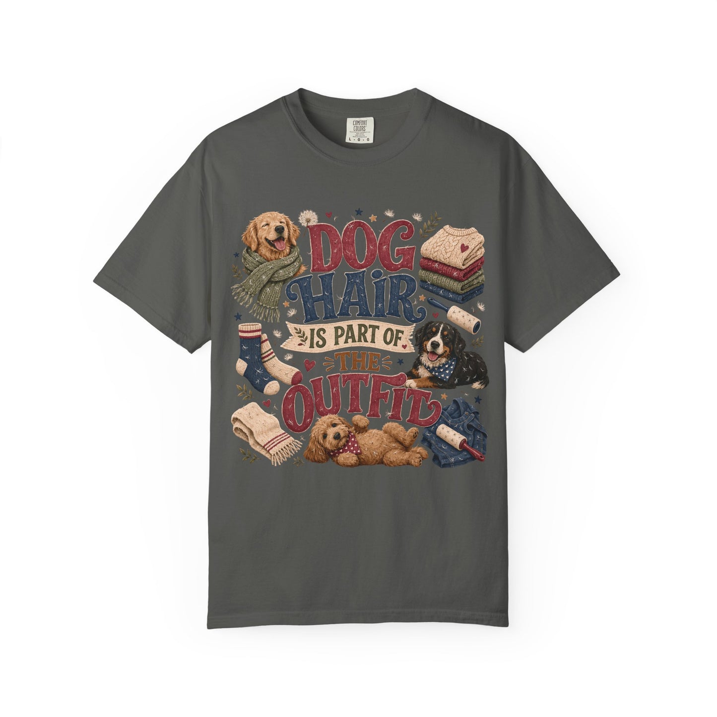 Dog Hair Is Part of the Outfit T-Shirt Dog Mom