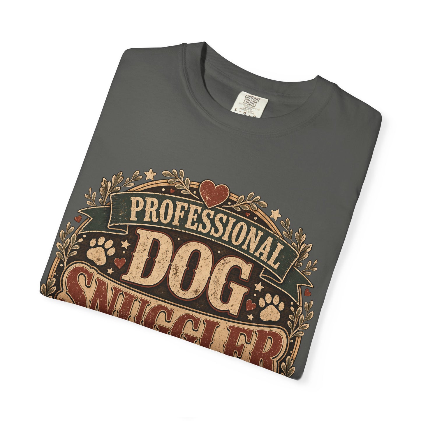 Professional Dog Snuggler — Cute Pet Lover T-Shirt