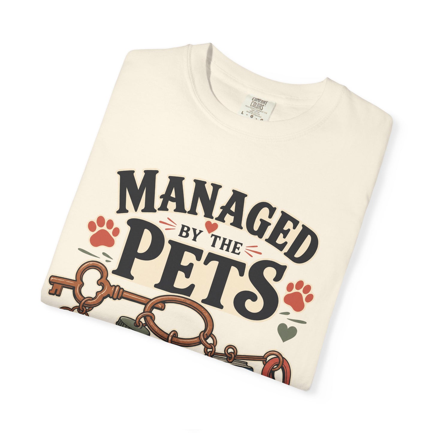 Managed by the Pets — Cute Pet Lover T-Shirt