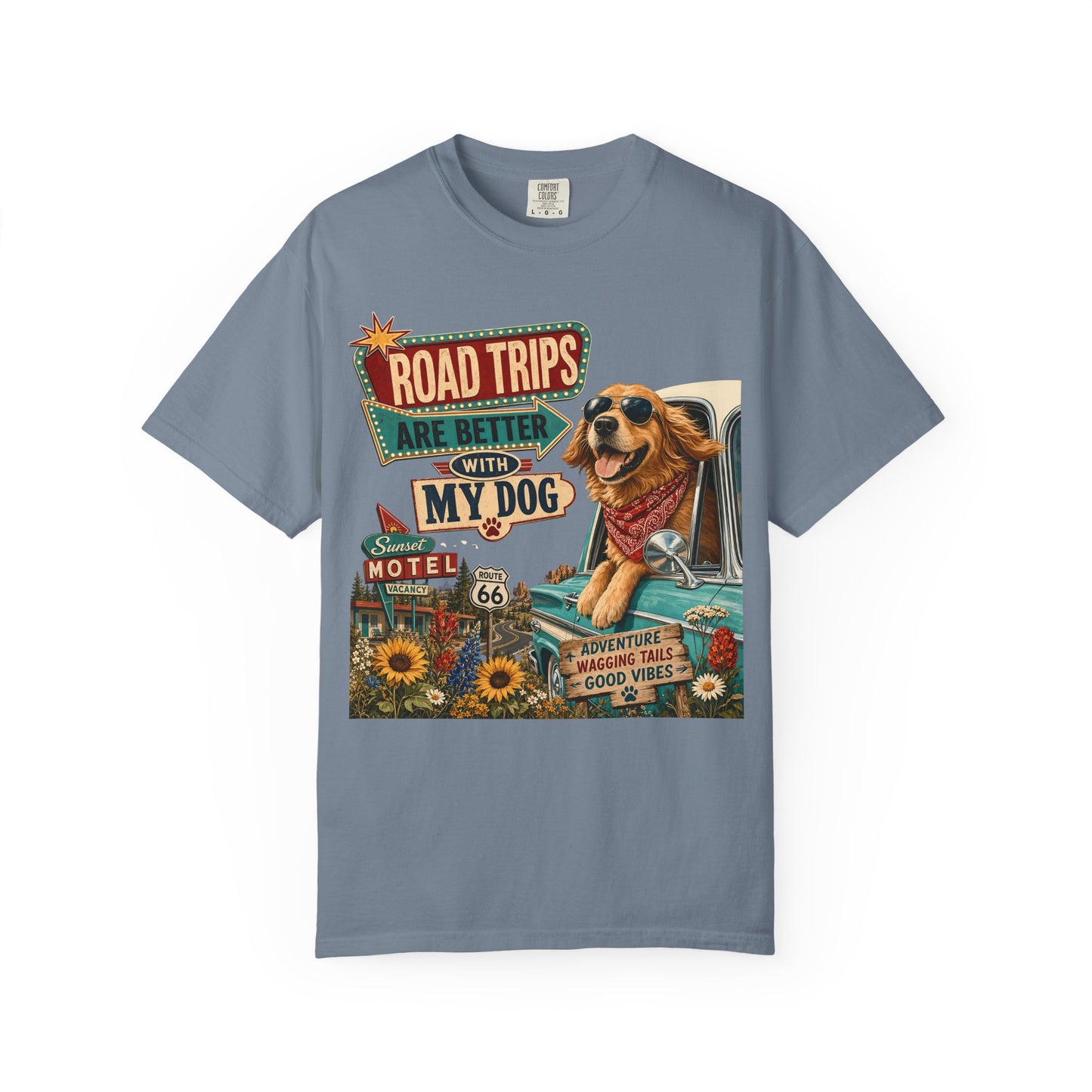 Road Trips Are Better With My Dog — Cute Pet Lover T-Shirt