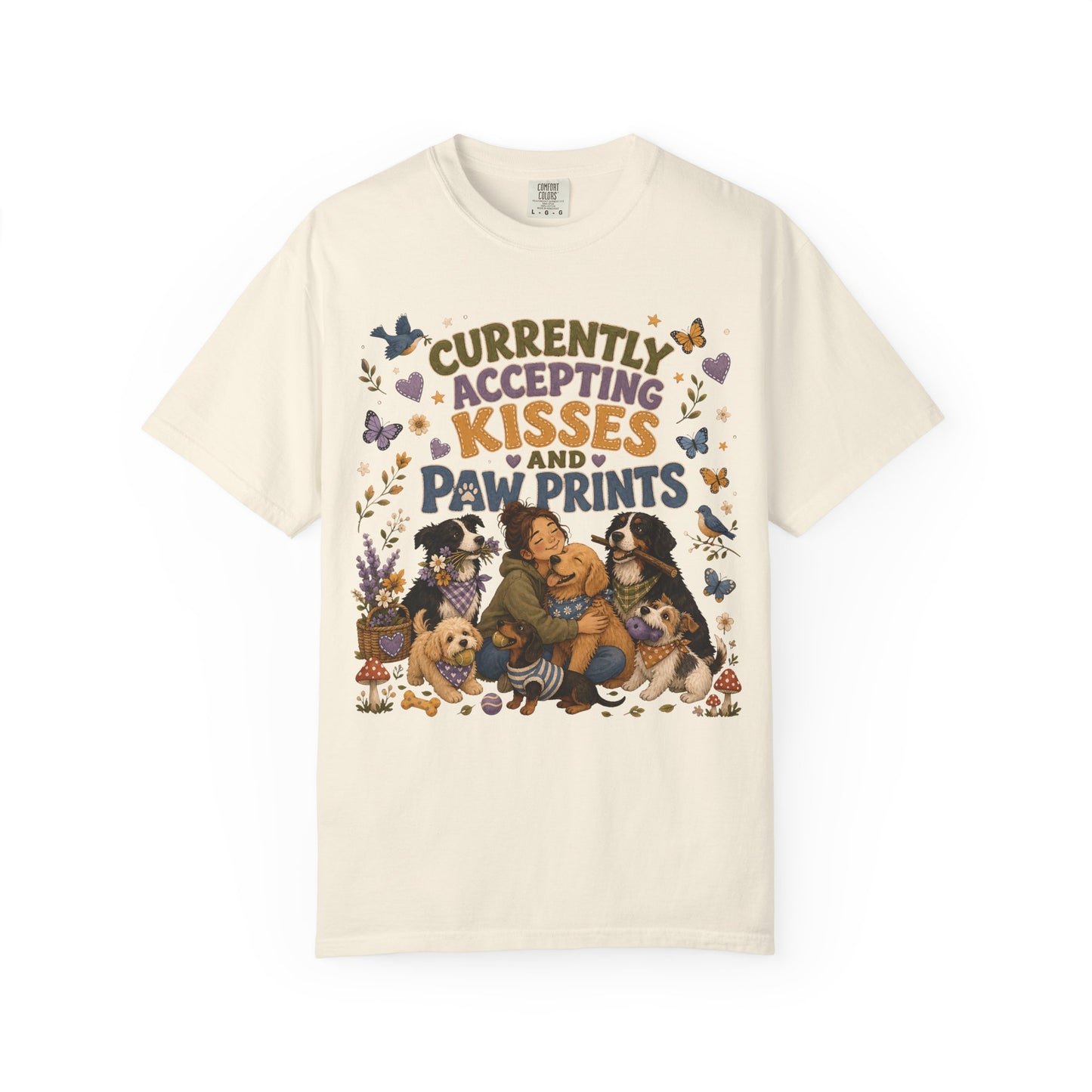 Accepting Kisses and Paw Prints T-Shirt Dog Mom