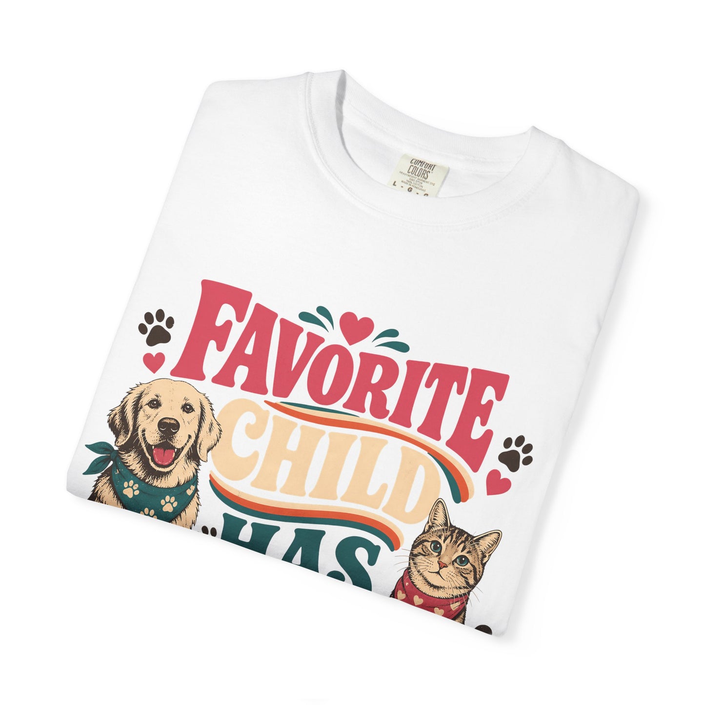 Favorite Child Has Paws T-Shirt