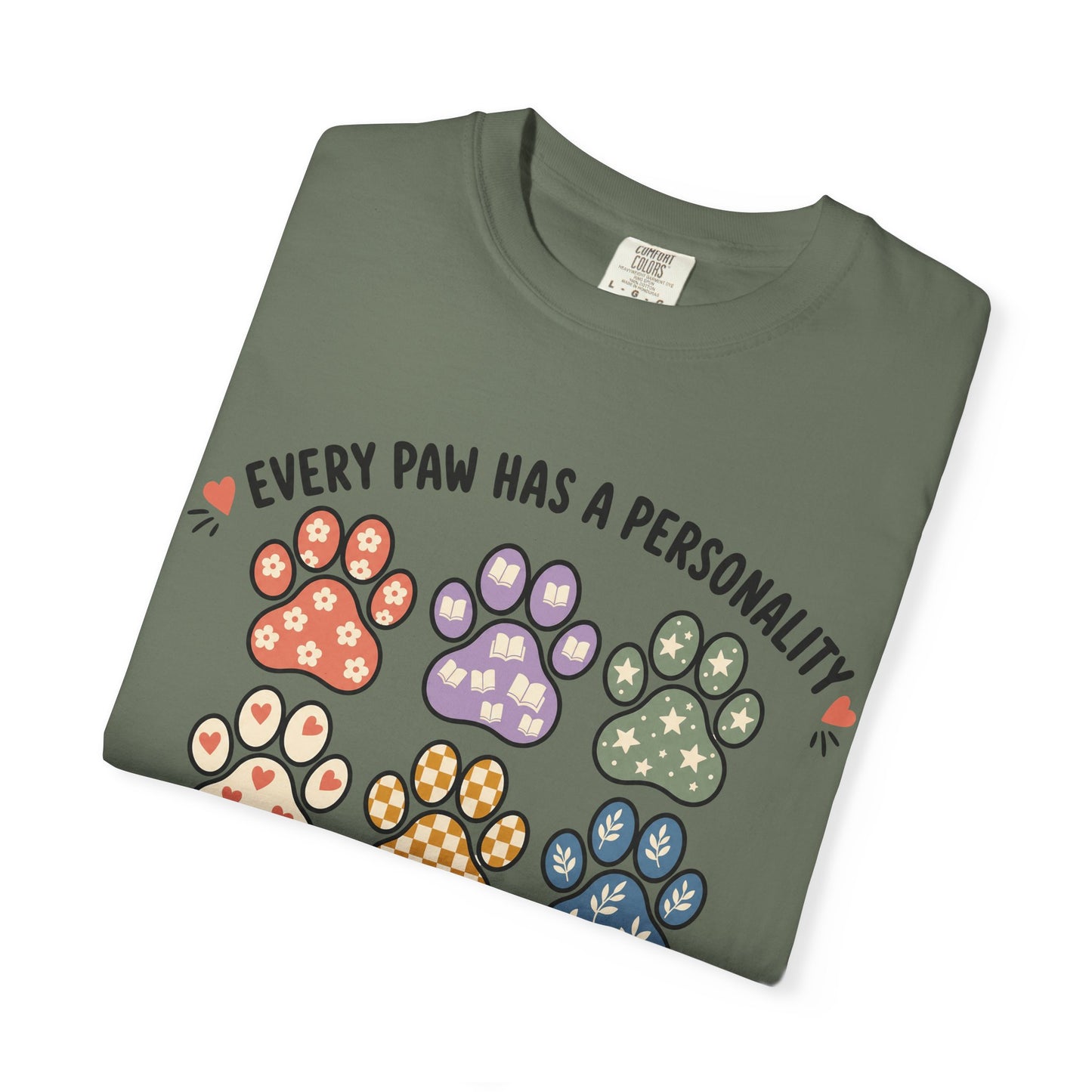 Every Paw Has a Personality  — Cute Pet Lover T-Shirt