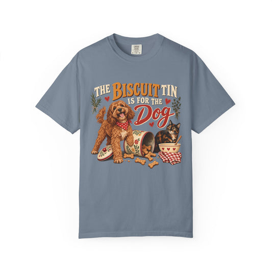 The Biscuit Tin Is for the Dog T-Shirt – Funny Dog Lover Tee