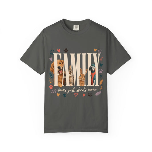 Family Just Sheds More T-Shirt
