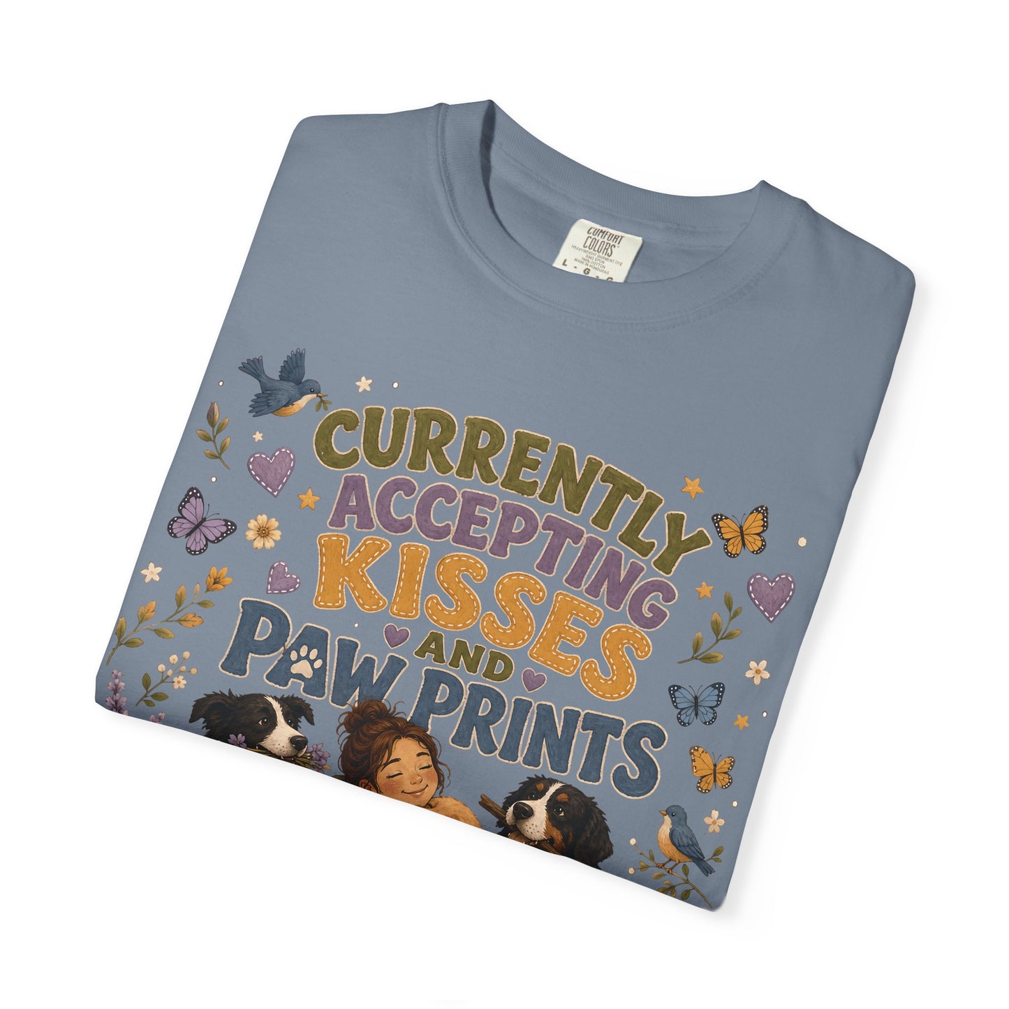Accepting Kisses and Paw Prints T-Shirt Dog Mom