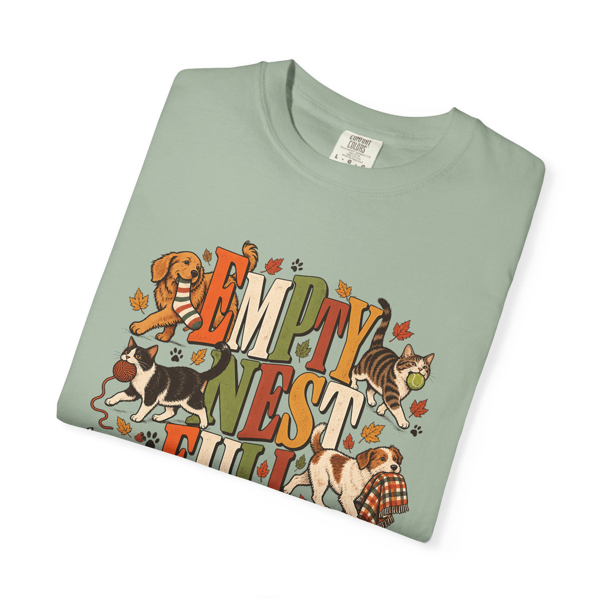 Empty Nest Full House T-Shirt – Funny Dog & Cat Parent Tee