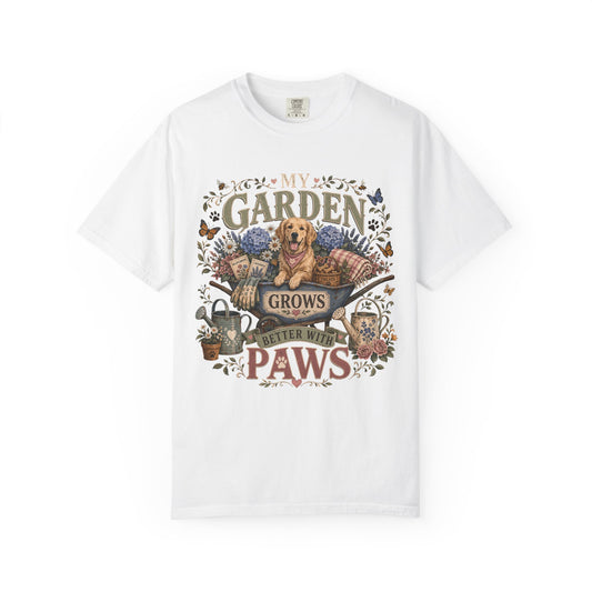 My Garden Grows Better with Paws Dog & Gardening T-Shirt
