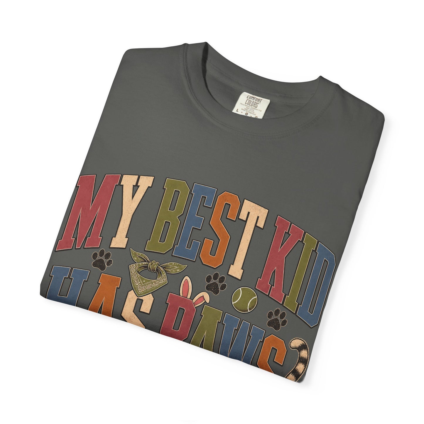 My Best Kid Has Paws T-Shirt
