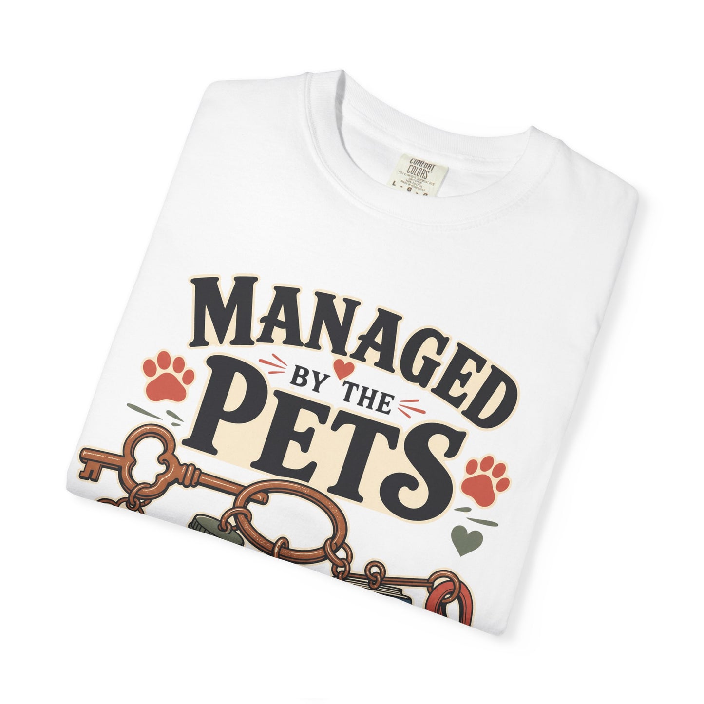 Managed by the Pets — Cute Pet Lover T-Shirt