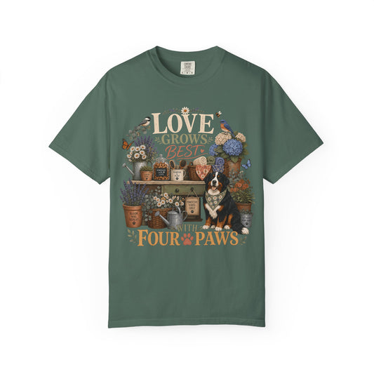 Love Grows Best With Four Paws T-Shirt
