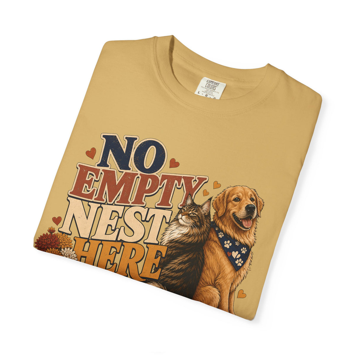 No Empty Nest Here – Funny Dog & Cat Pet Parent T-Shirt