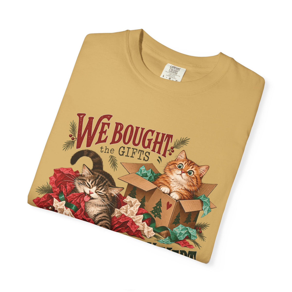 We Bought the Gifts They Kept the Boxes T-Shirt – Funny Christmas Cat Tee