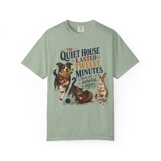 The Quiet House Lasted Twelve Minutes T-Shirt