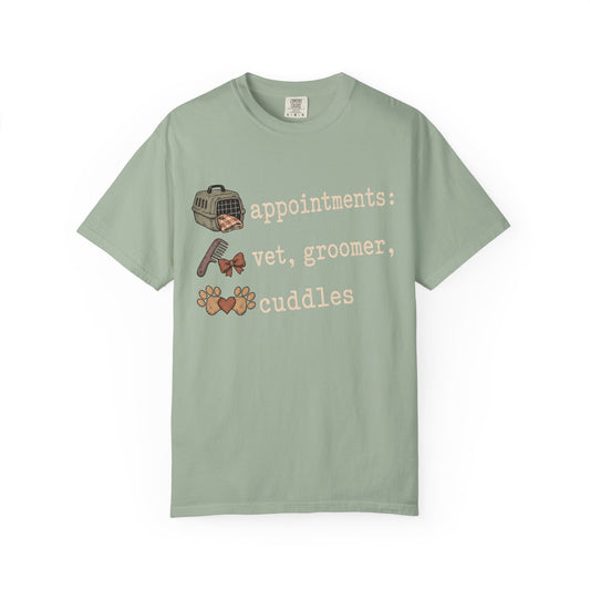 Appointments Vet Groomer Cuddles T-Shirt