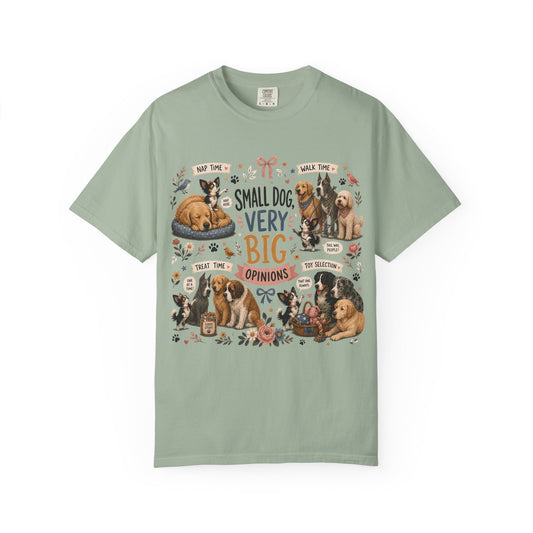 Small Dog Very Big Opinions T-Shirt Dog Mom