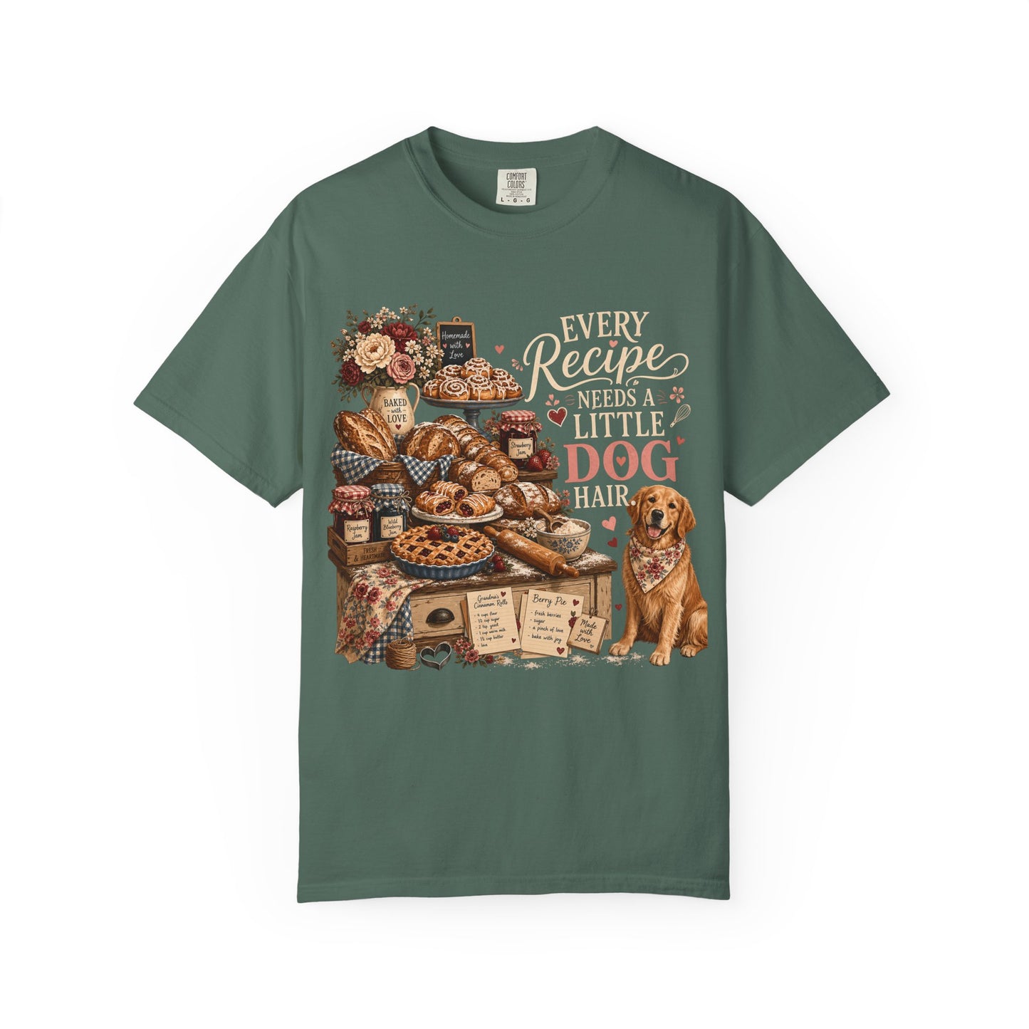 Every Recipe Needs a Little Dog Hair T-Shirt