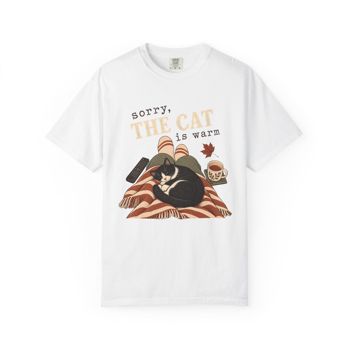 Sorry, The Cat Is Warm T-Shirt – Funny Cat Lover Cozy Lap Tee