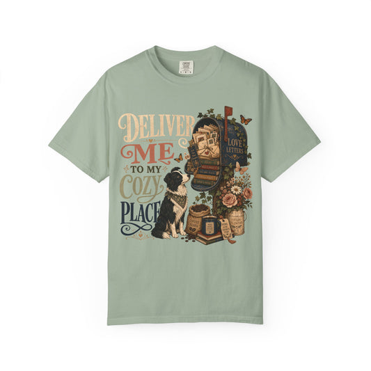 Deliver Me to My Cozy Place Shirt | Book Lover Dog Mom T-Shirt | | Cozy Coffee Reader Shirt | Comfort Colors