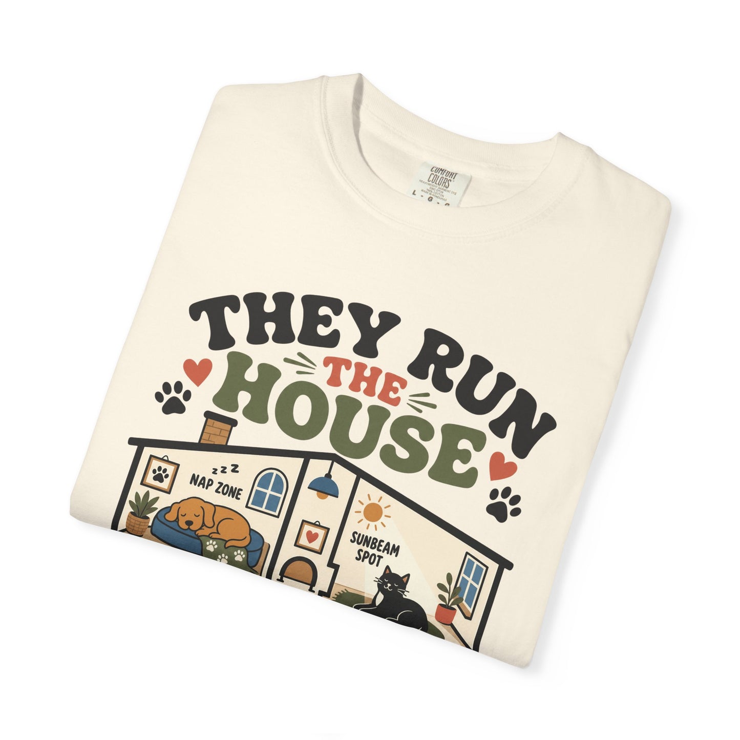 They Run the House Pet Parent - Cute Pet Lover T-Shirt