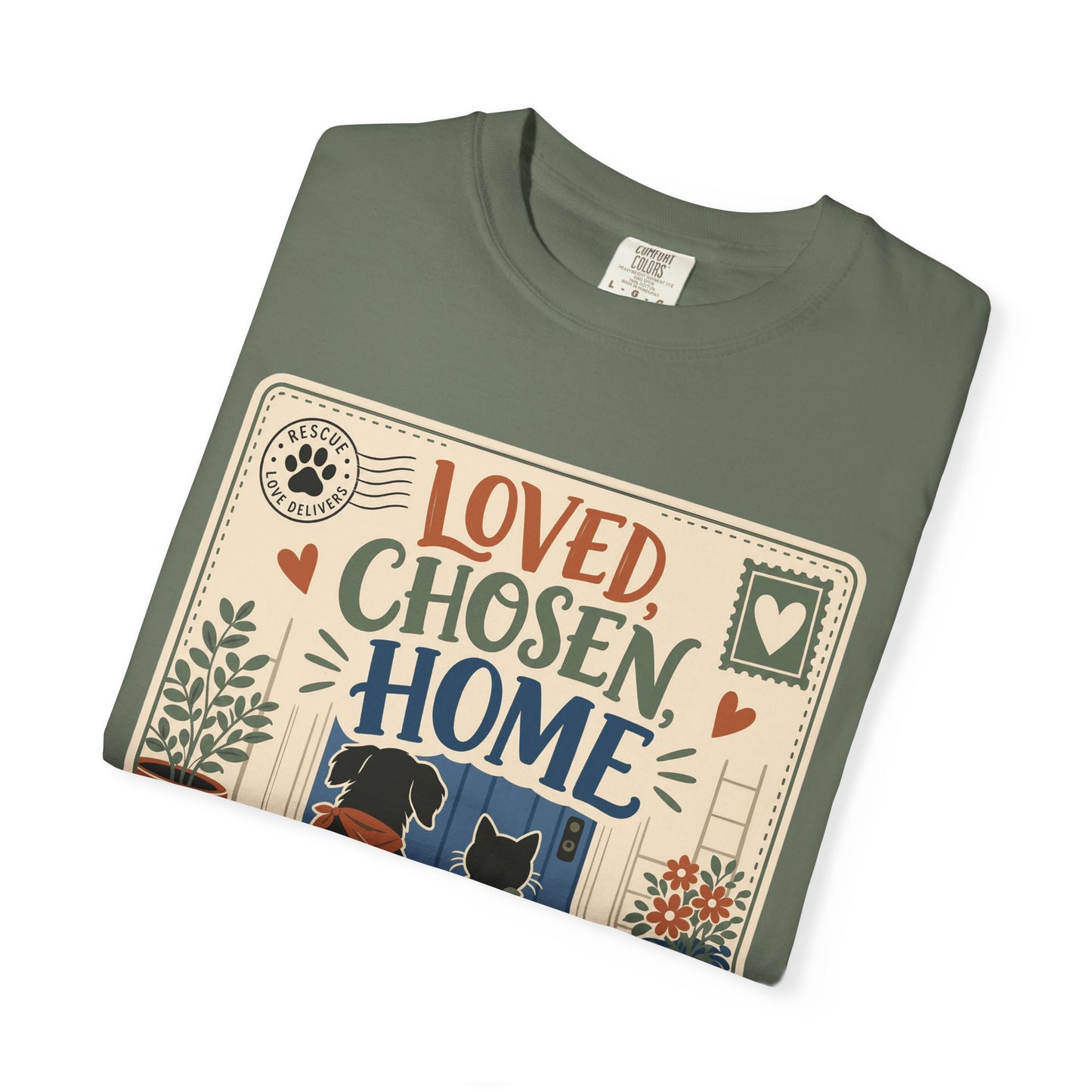 Loved Chosen Home Rescue Pet — Cute Pet Lover T-Shirt