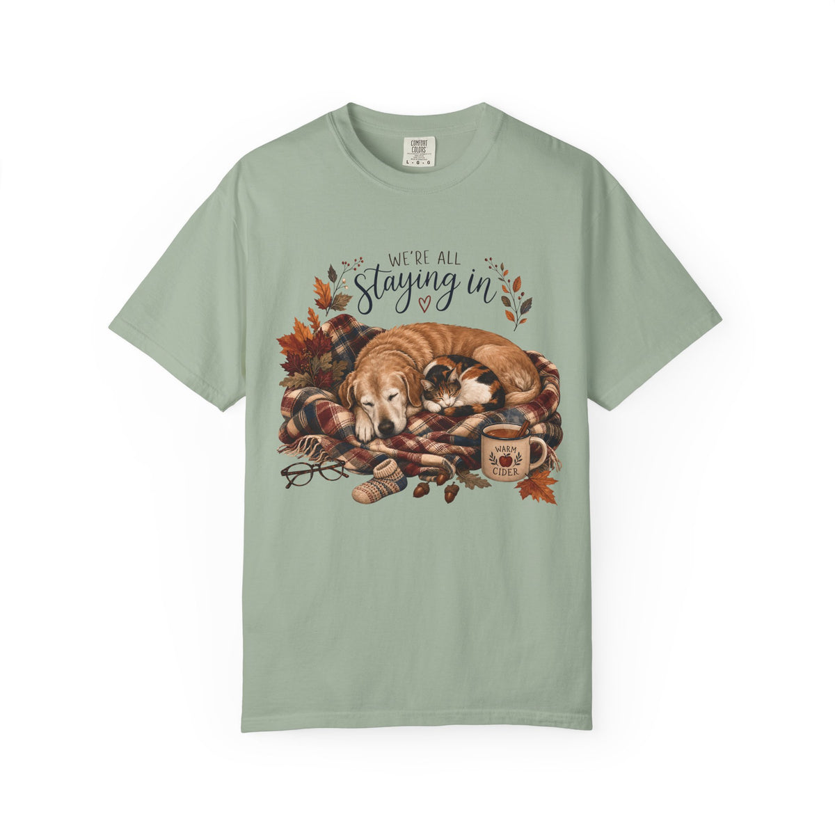 We’re All Staying In T-Shirt – Cozy Dog & Cat Pet Parent Fall Tee