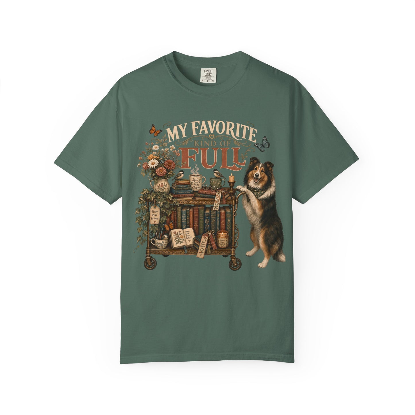 My Favorite Kind of Full  — Cute Pet Lover T-Shirt