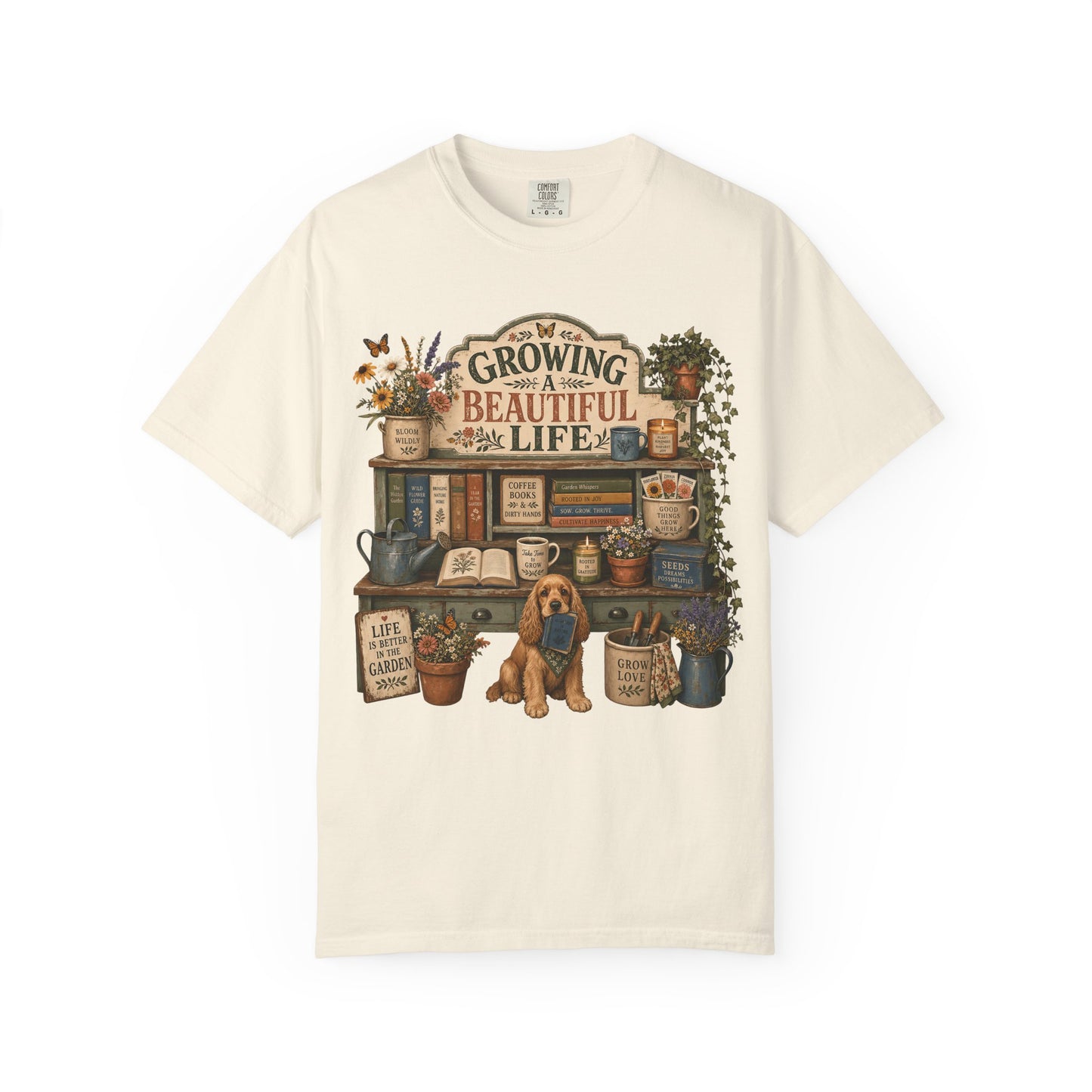 Growing a Beautiful Life — Cute Pet Lover Cottage T-Shirt