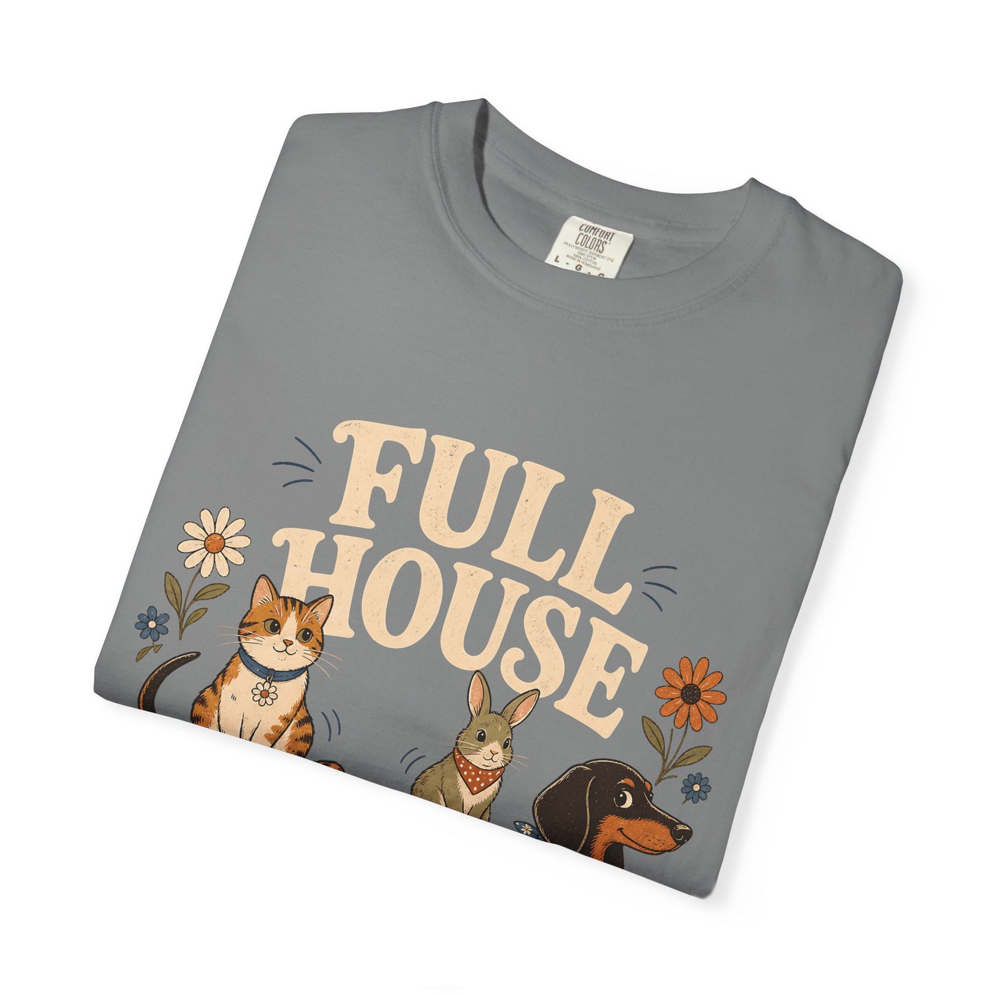 "Full House, No Children Required" Funny Dog, Cat & Bunny T-Shirt