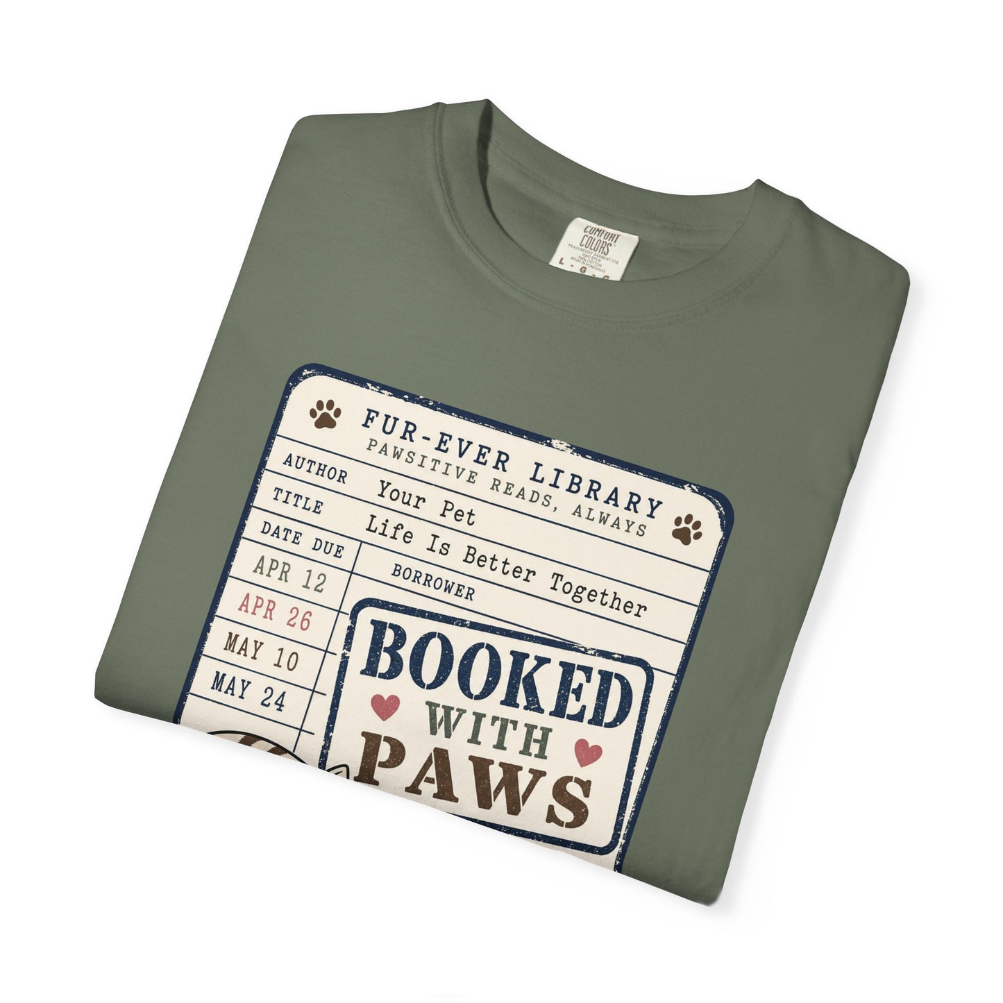 Booked With Paws Library Card Shirt - Cute Pet Lover T-Shirt
