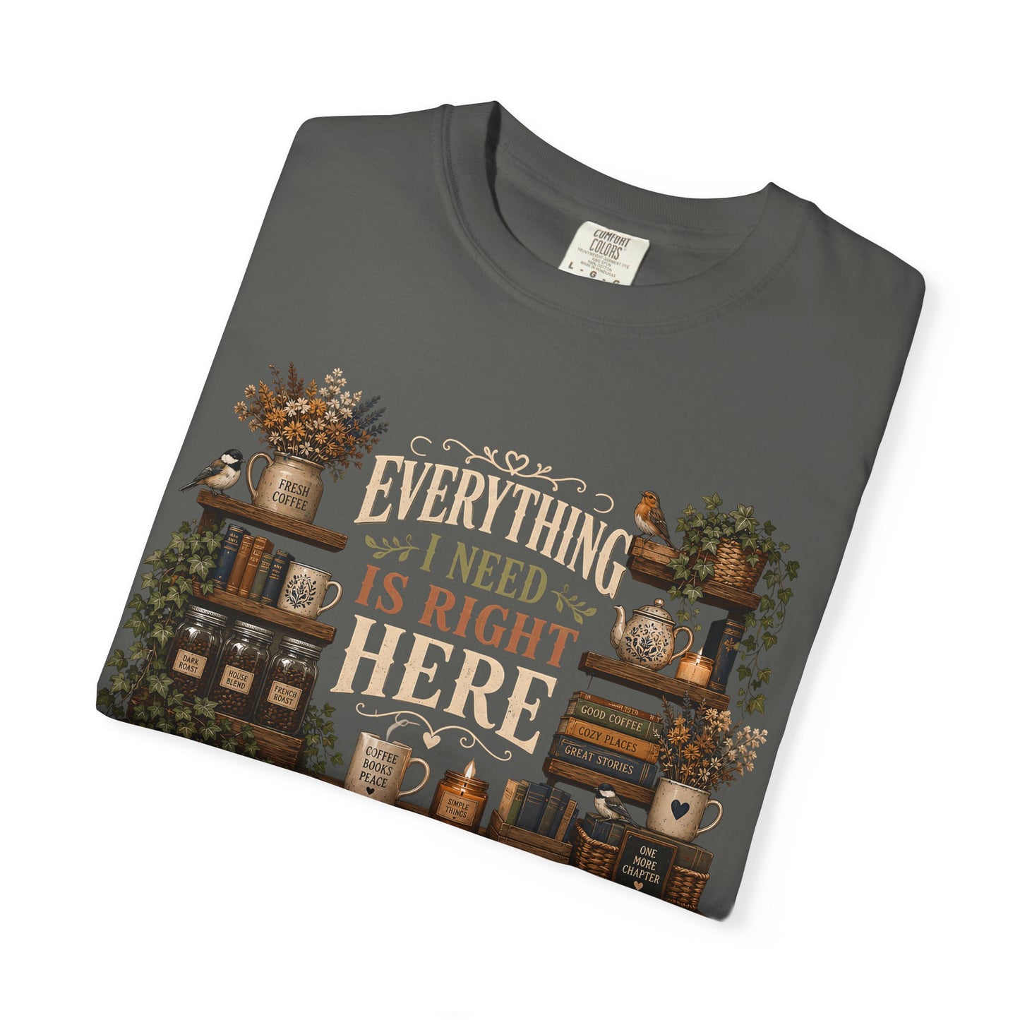 Everything I Need Is Right Here, Beagle Lover T-Shirt