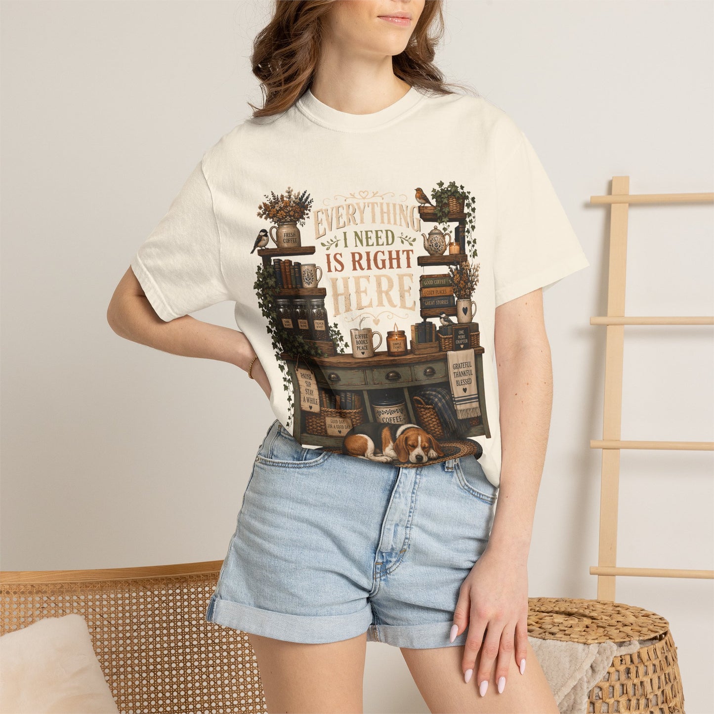 Everything I Need Is Right Here, Beagle Lover T-Shirt