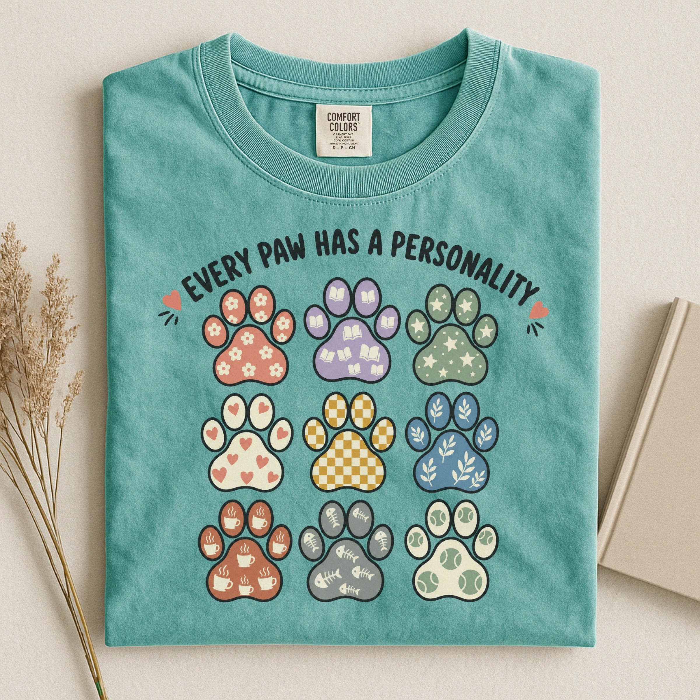 Every Paw Has a Perosnality - Gift for Pet Mom - Pet Parent Funny - Cute Dog Mom - Cute Cat Mom