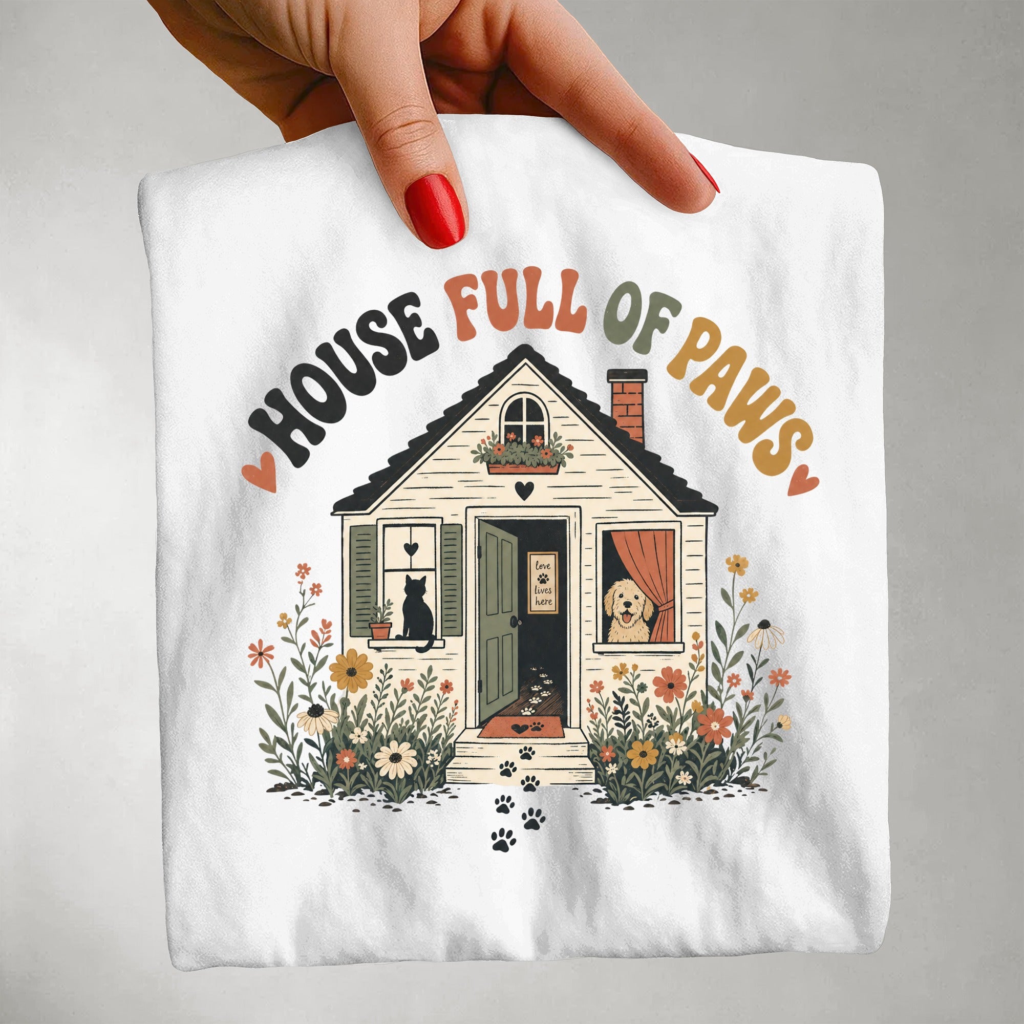 House Full of Paws - Pet Parent T-Shirt -Pet Parent Funny - Cute Dog Mom - Cute Cat Mom