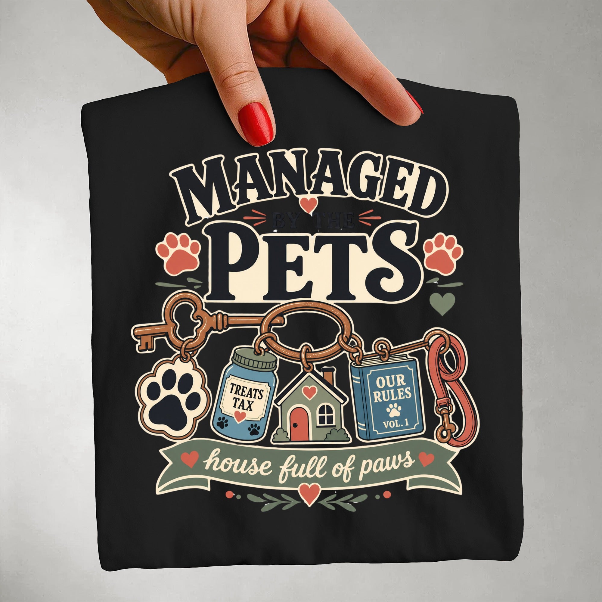 Managed by the Pets - Pets in Charge - Pet Parent Gift