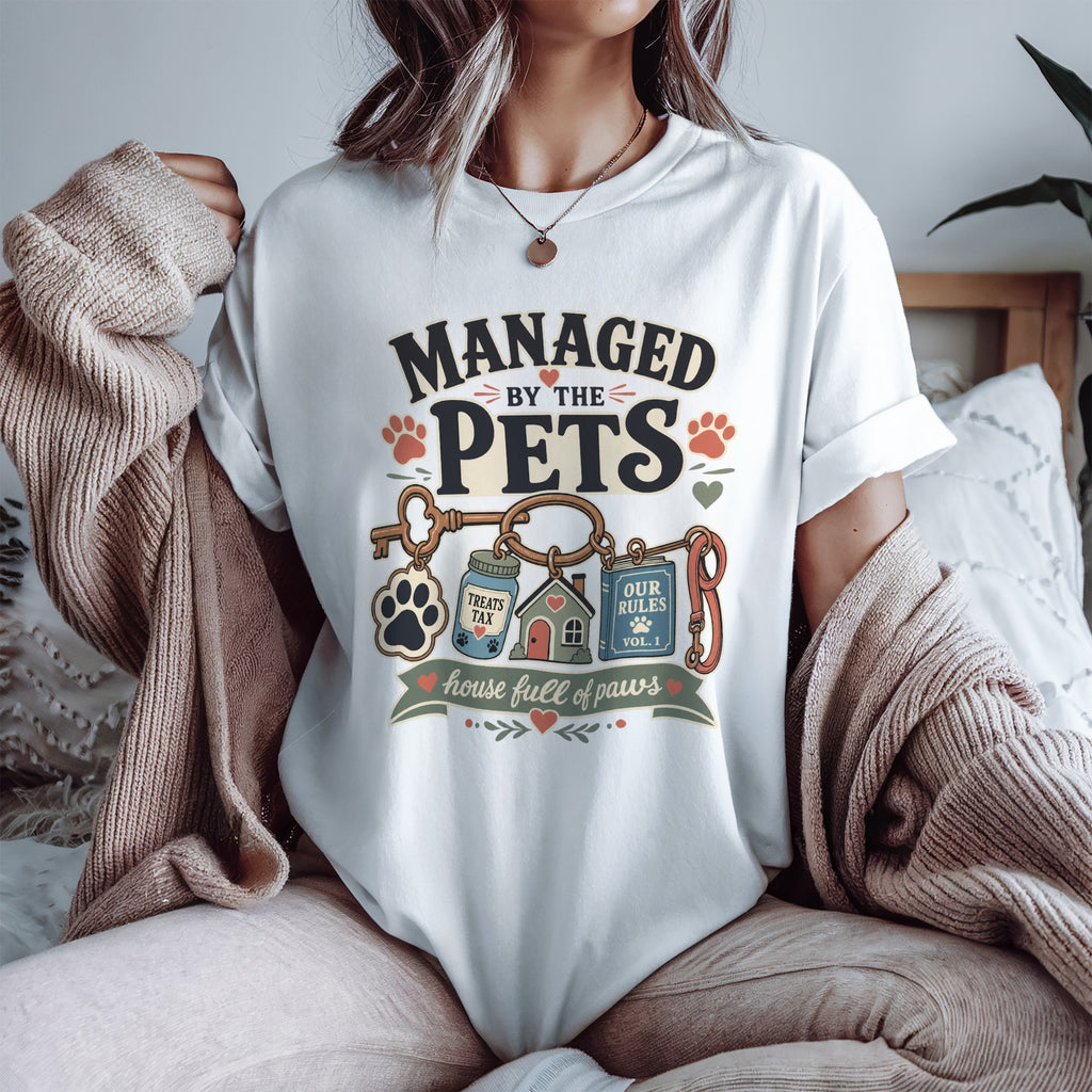 Managed by the Pets - Pets in Charge - Pet Parent Gift