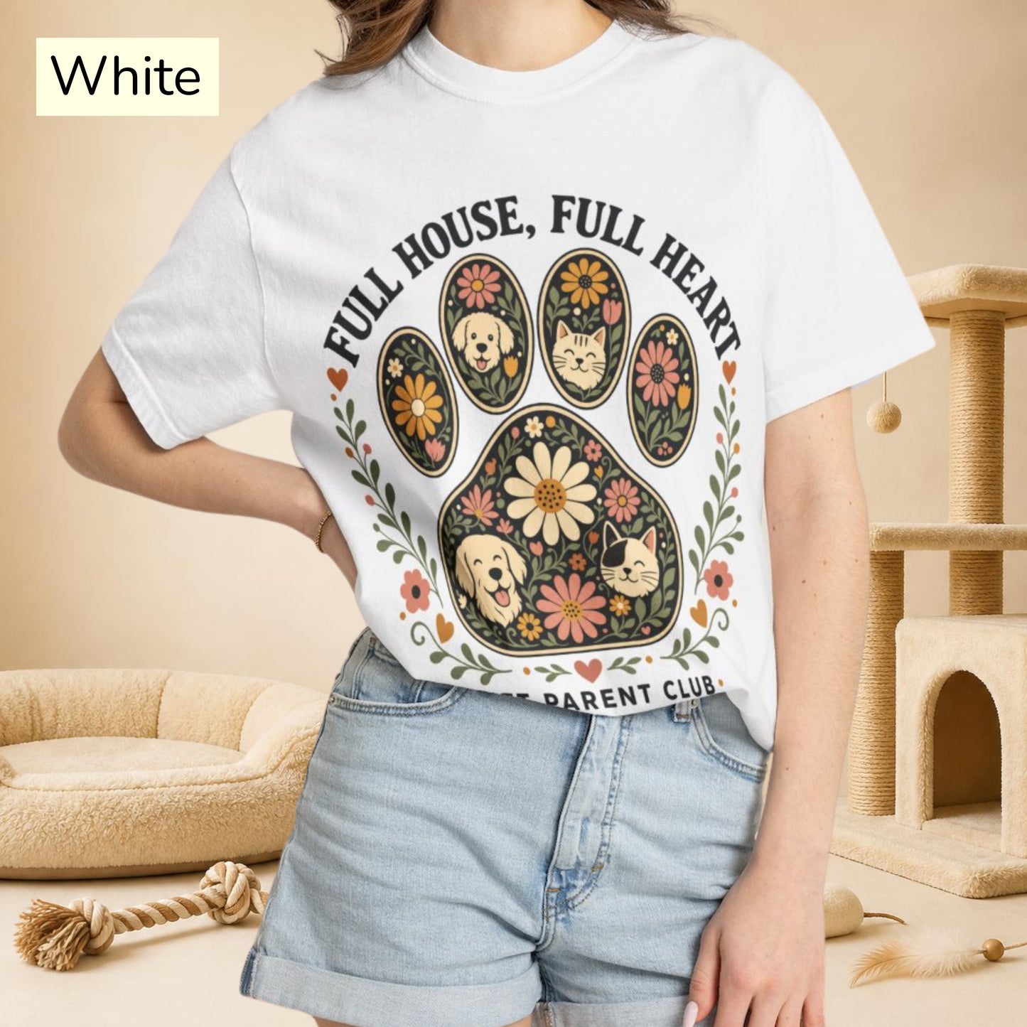 Full House Full Heart Floral Paw — Cute Pet Lover Cottage T-Shirt