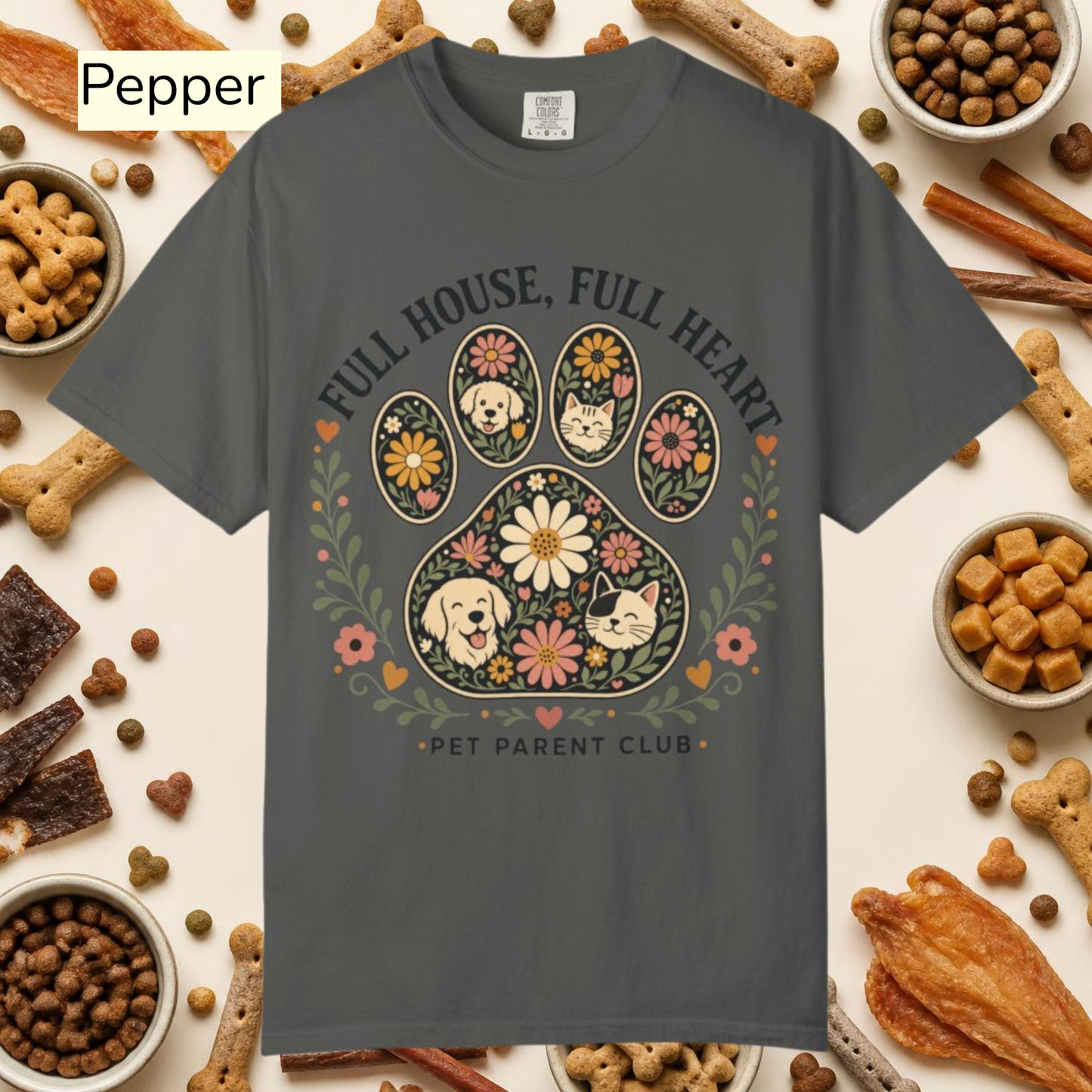 Full House Full Heart Floral Paw — Cute Pet Lover Cottage T-Shirt