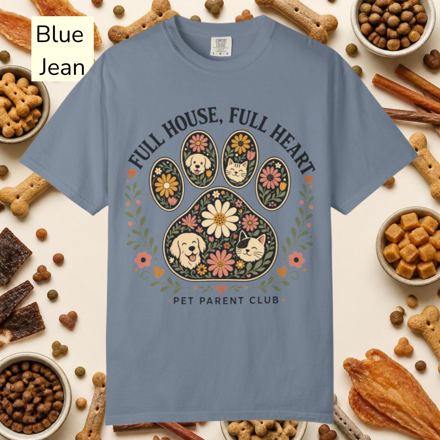 Full House Full Heart Floral Paw — Cute Pet Lover Cottage T-Shirt
