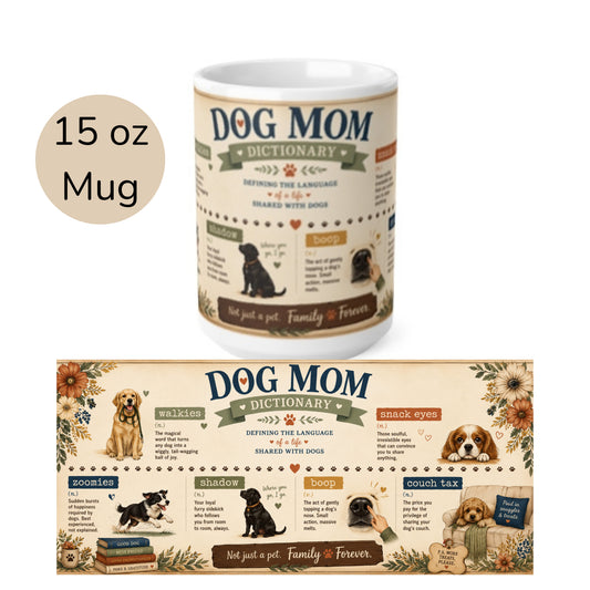 Dog Mom Dictionary Ceramic Coffee Mug — 15oz Mug Gift for Dog Lovers