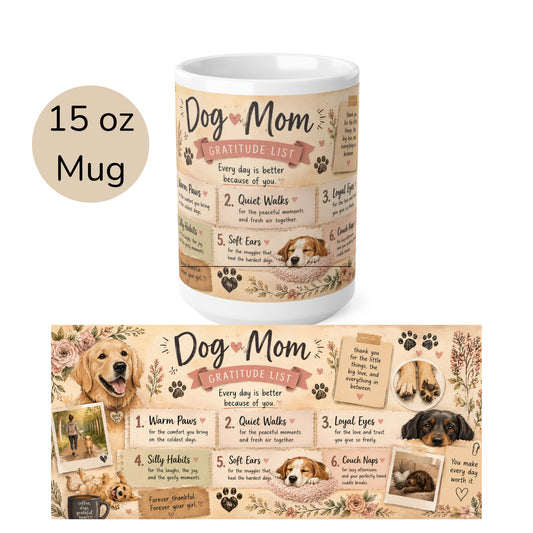Dog Mom Gratitude List - 15oz Mug
