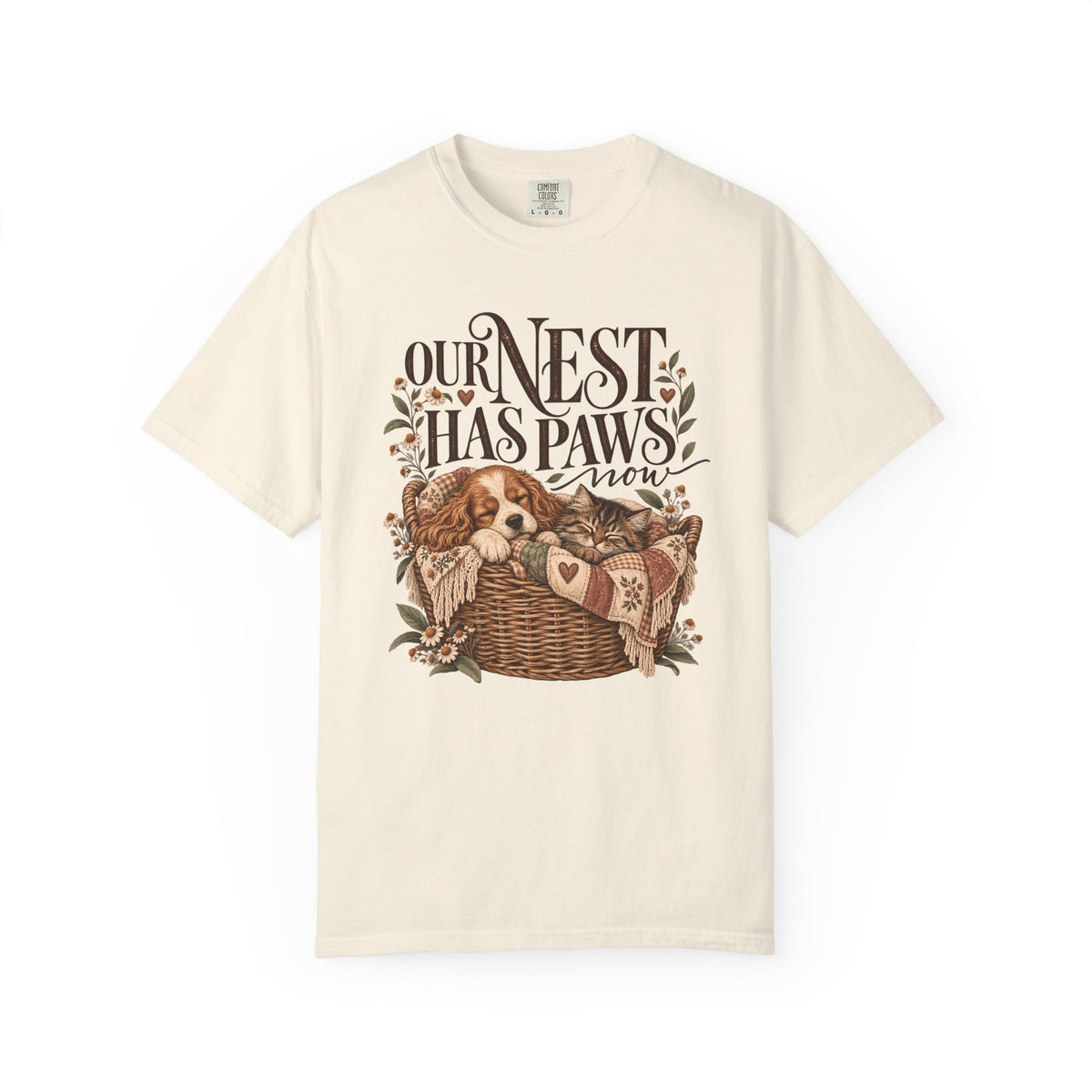 Our Nest Has Paws Now T-Shirt – Cozy Dog & Cat Lover Tee
