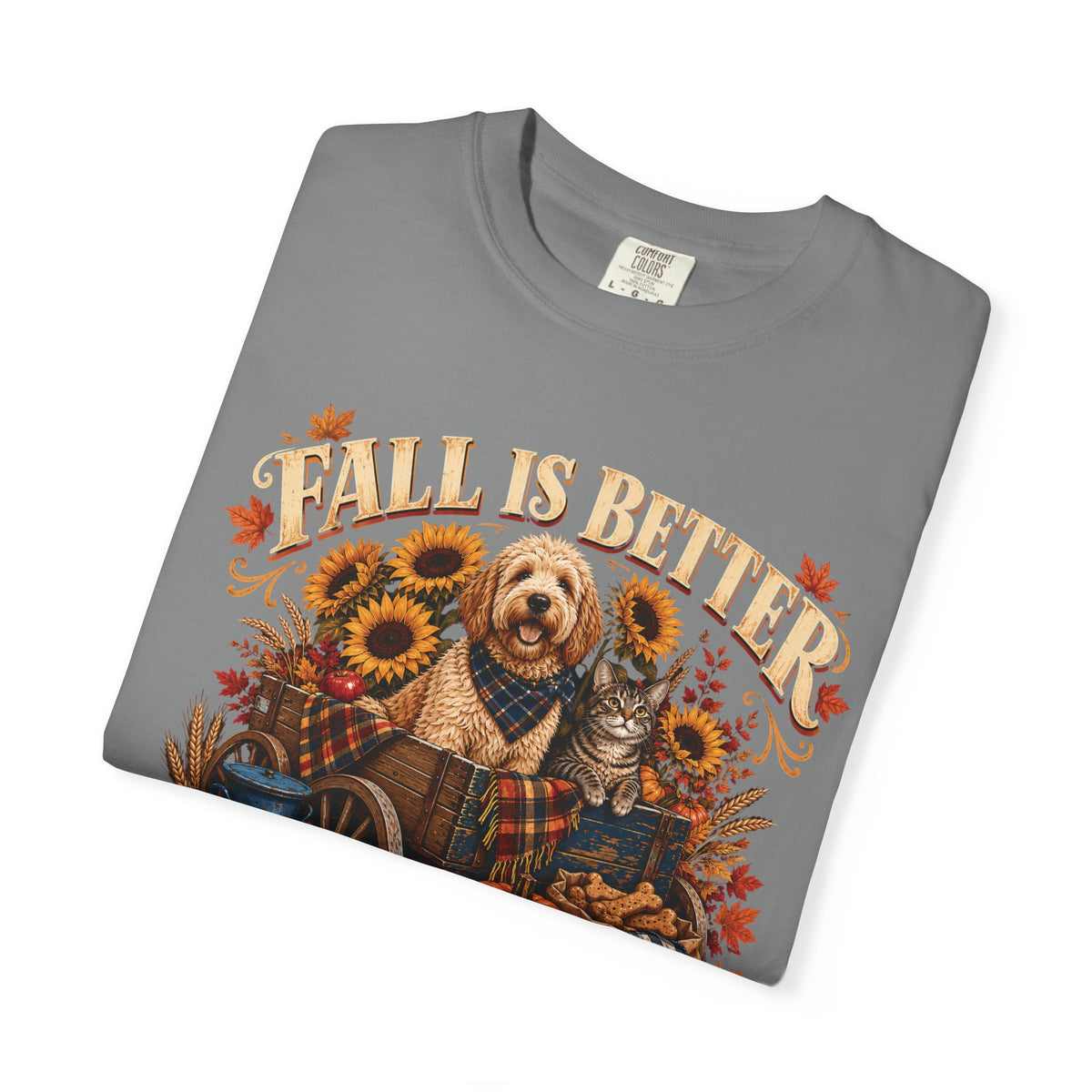 Fall Is Better With Paws – Dog & Cat Autumn T-Shirt