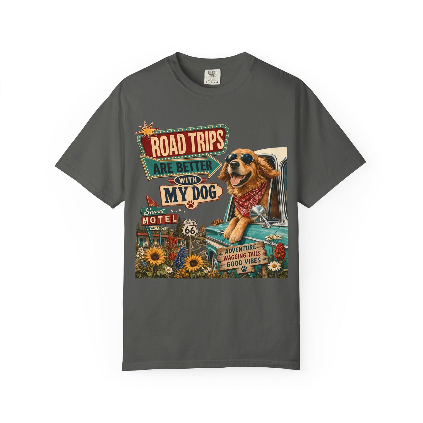 Road Trips Are Better With My Dog — Cute Pet Lover T-Shirt