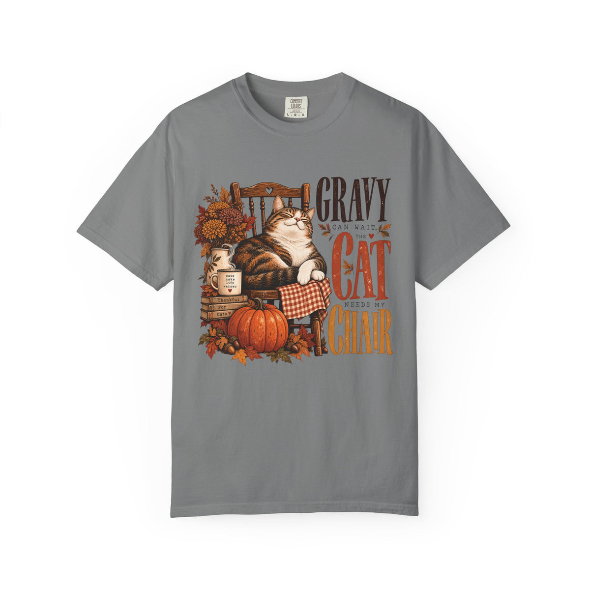 Gravy Can Wait The Cat Needs My Chair T-Shirt – Funny Thanksgiving Cat Tee